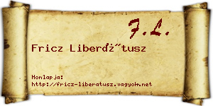 Fricz Liberátusz névjegykártya